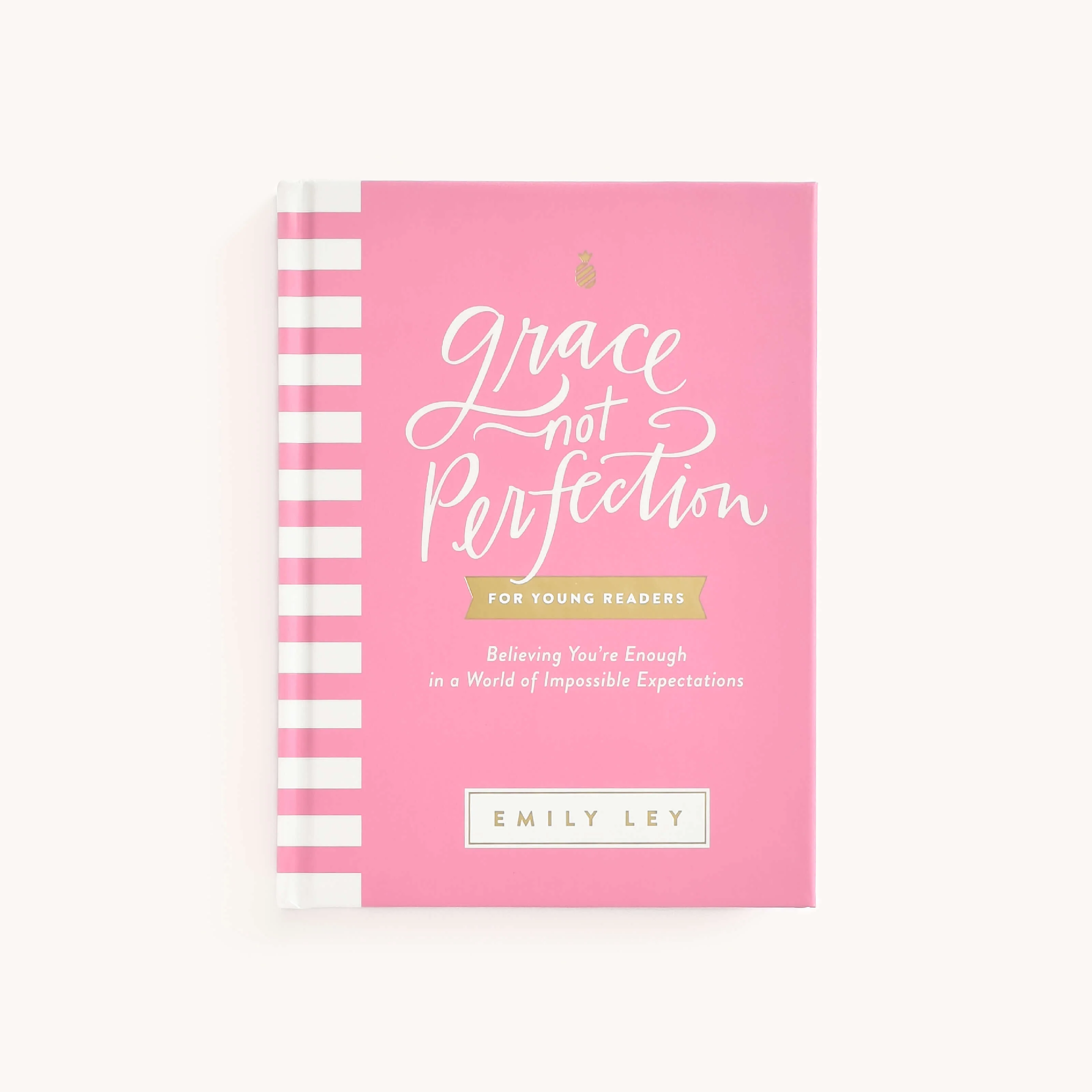 Grace Not Perfection for Young Readers - by Emily Ley 1 Grace Not Perfection for Young Readers - by Emily Ley